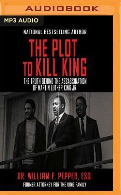 The Plot to Kill King: The Truth Behind the Assassination of Martin Luther King Jr. - Pepper, William F.