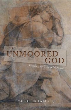 The Unmoored God - Crowley, Paul G