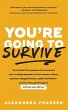 You're Going to Survive - Bild 1