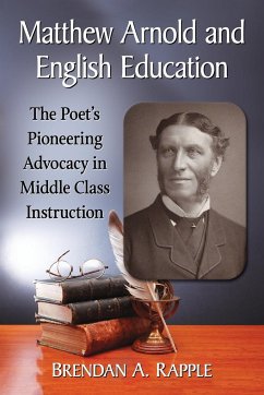 Matthew Arnold and English Education - Rapple, Brendan A.