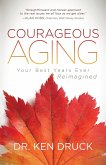 Courageous Aging