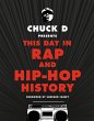 Chuck D Presents This Day in Rap and... - Bild 1