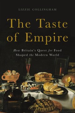 The Taste of Empire - Collingham, Lizzie