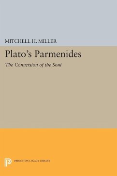 Plato's PARMENIDES - Miller, Mitchell H.