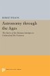 Astronomy Through the Ages - Bild 1