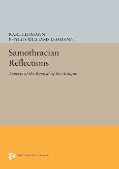 Samothracian Reflections - Lehmann, Karl; Lehmann, Phyllis Williams