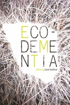 Eco-Dementia - Kauffman, Janet
