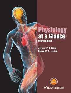 Physiology at a Glance - Ward, Jeremy P. T. (King's College, London); Linden, Roger W. A. (Department of Physiology, King's College London