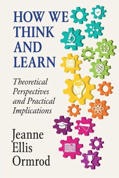 How We Think and Learn - Ormrod, Jeanne Ellis