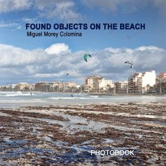 Found objects on the beach - Morey Colomina, Miguel