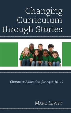 Changing Curriculum through Stories - Levitt, Marc