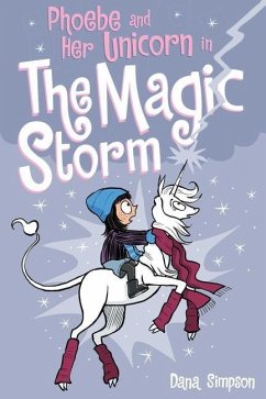 Phoebe and Her Unicorn in the Magic Storm - Simpson, Dana