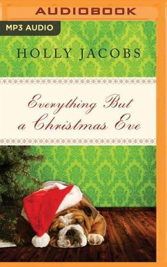 Everything But a Christmas Eve - Jacobs, Holly