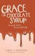 Grace Like Chocolate Syrup - Bild 1