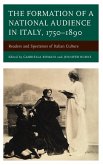 The Formation of a National Audience in Italy, 1750-1890