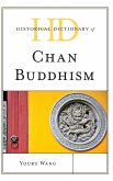 Historical Dictionary of Chan Buddhism