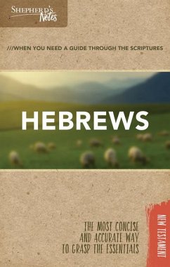 Shepherd's Notes: Hebrews - Gould, Dana