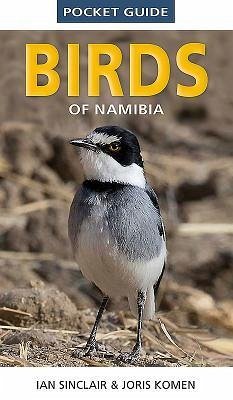 Pocket Guide to Birds of Namibia - Sinclair, Ian