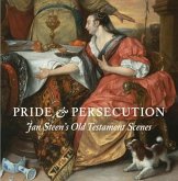 Pride and Persecution: Jan Steen's Old Testament Scenes
