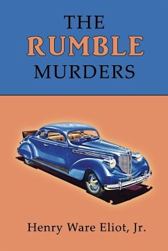 The Rumble Murders - Eliot, Jr. Henry Ware