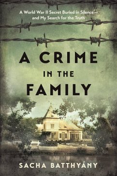 A Crime in the Family - Batthyany, Sacha