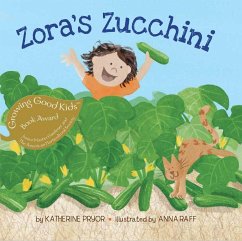 Zora's Zucchini - Pryor, Katherine