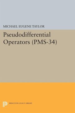 Pseudodifferential Operators (PMS-34) - Taylor, Michael Eugene