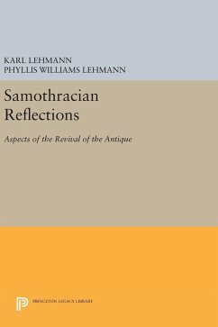 Samothracian Reflections - Lehmann, Karl; Lehmann, Phyllis Williams