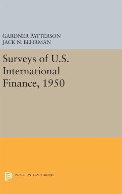 Surveys of U.S. International Finance, 1950 - Patterson, Gardner