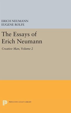 The Essays of Erich Neumann, Volume 2: Creative Man: Five Essays Erich Neumann Author