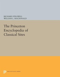 The Princeton Encyclopedia of Classical Sites - Stillwell, Richard