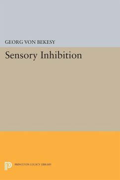 Sensory Inhibition - Bekesy, Georg von