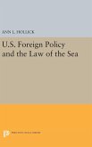 U.S. Foreign Policy and the Law of the Sea