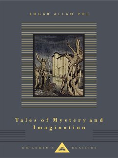Tales of Mystery and Imagination: Illustrated by Arthur Rackham - Poe, Edgar Allan