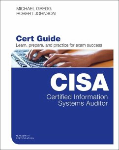 Certified Information Systems Auditor (Cisa) Cert Guide - Gregg, Michael; Johnson, Robert