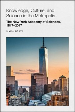 Knowledge, Culture, and Science in the Metropolis - Baatz, Simon