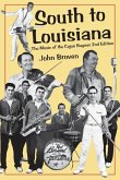 South to Louisiana: The Music of the Cajun Bayous 2nd Edition