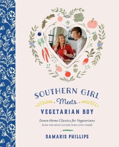 Southern Girl Meets Vegetarian Boy - Phillips, Damaris