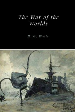 The War of the Worlds - Wells, H. G.