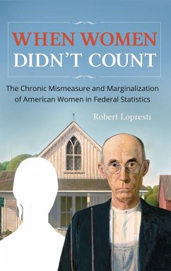 When Women Didn't Count - Lopresti, Robert