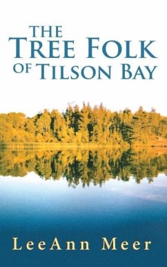 The Tree Folk of Tilson Bay - Meer, Leeann