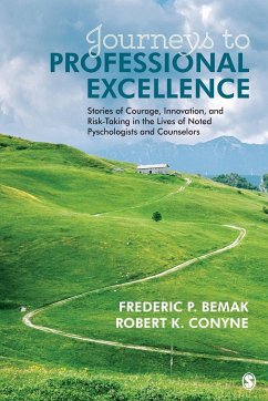 Journeys to Professional Excellence - Bemak, Frederic P.; Conyne, Robert K.