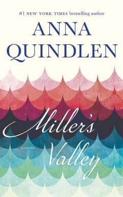 Miller's Valley - Quindlen, Anna