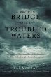 A Proven Bridge over Troubled Waters - Bild 1