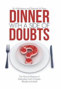 Dinner with a Side of Doubts - Schlackman, Stu; Pope, Deborah M.
