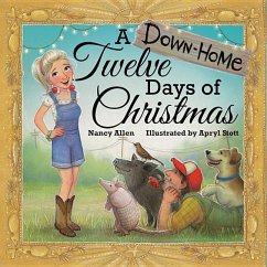 A Down-Home Twelve Days of Christmas - Allen, Nancy