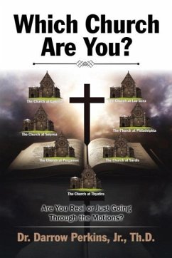 Which Church Are You? - Perkins, Jr. Th. D.