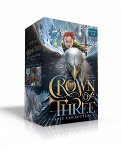 Crown of Three Epic Collection Books 1-3 (Boxed Set): Crown of Three; The Lost Realm; A Kingdom Rises - Rinehart, J. D.