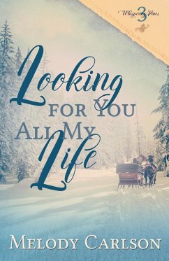 Looking for You All My Life - Carlson, Melody