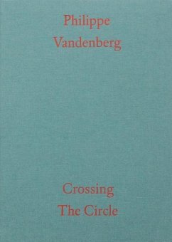 Philippe Vandenberg: Crossing the Circle